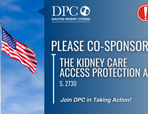 Support S. 2730 – The Kidney Care Access Protection Act